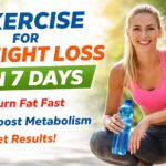Exercise for weight loss in 7 days fitness concept showing a woman in workout clothes holding a water bottle with motivational text about burning fat and boosting metabolism